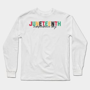 Juneteenth Independence Day 1865 Long Sleeve T-Shirt